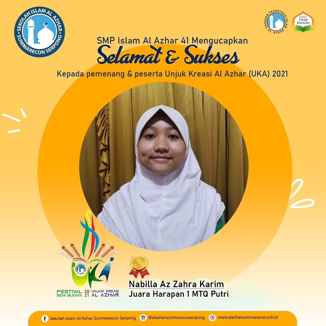 Prestasi SMP Islam Al Azhar 41 Juara Harapan I MTQ Putri dalam kompetisi Unjuk Kreasi Al Azhar (UKA) 2021