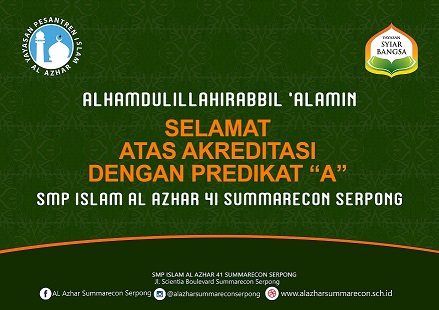 Akreditasi SMP Islam Al Azhar 41 Summarecon Serpong